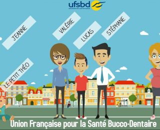 L’UFSBD vous fait vivre la vie bucco-dentaire d’une famille !